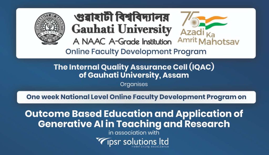 National Level Fdp On Obe And Application Of Generative Ai In Teaching And Research Gauhati