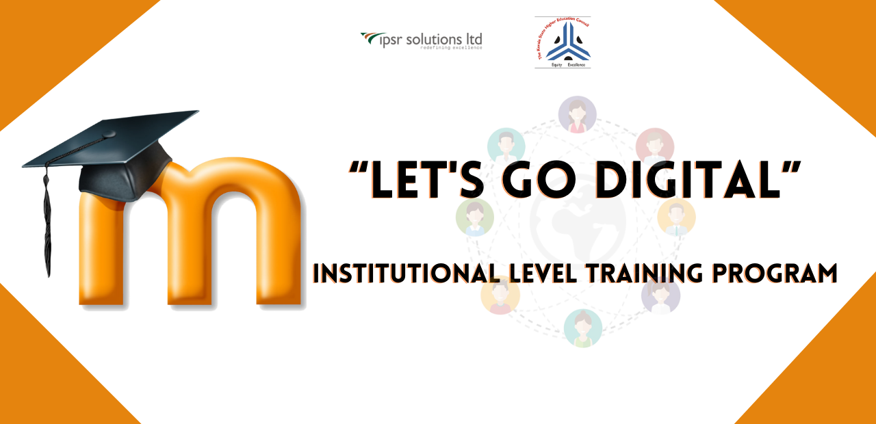 Lets Go Digital” Institutional Level Training Program
