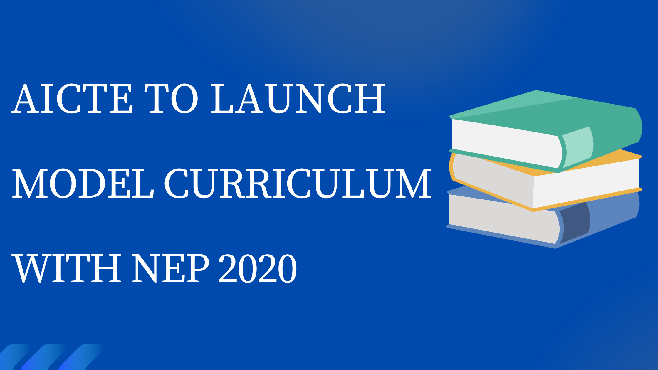 AICTE Model Curriculum with NEP 2020.