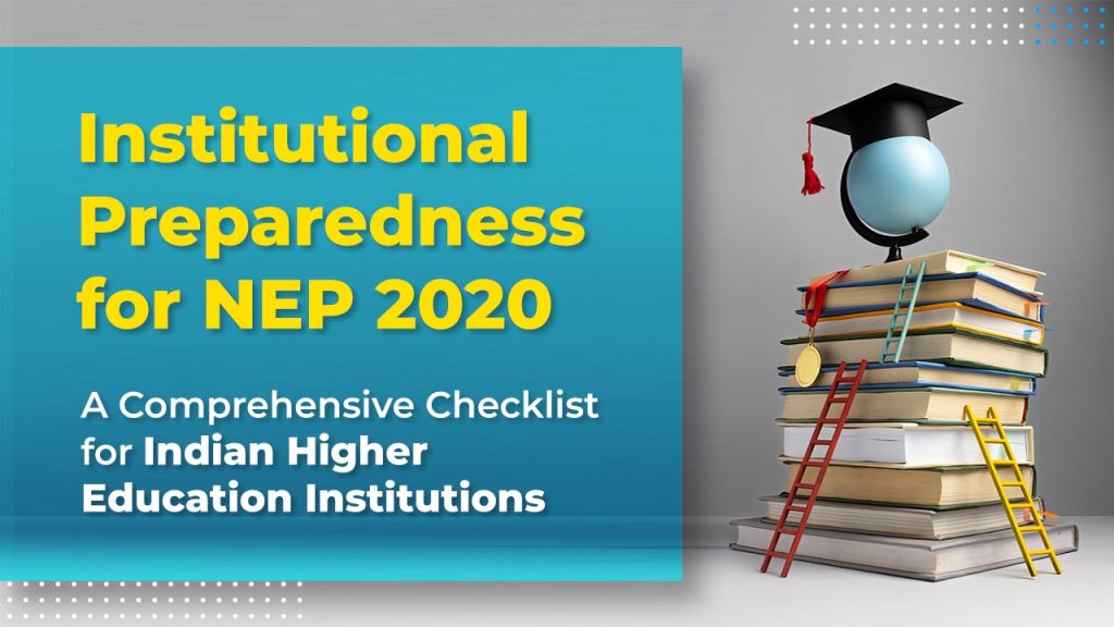 Institutional Preparedness For NEP 2020: A Comprehensive Checklist For ...